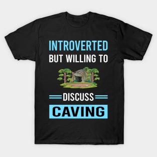 Introverted Caving Caver Spelunking Spelunker Speleology T-Shirt